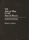 The art of war in the age of peace : U.S. military posture for the post-cold war world /