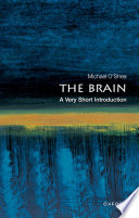 The brain : a very short introduction /
