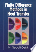 Finite difference methods in heat transfer /