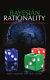 Bayesian rationality : the probabilistic approach to human reasoning /