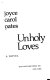 Unholy loves : a novel /