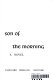 Son of the morning : a novel /