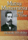 Mutsu Munemitsu and his time /