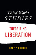 Third World studies : theorizing liberation /