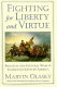 Fighting for liberty and virtue : political and cultural wars in eighteenth-century America /