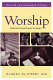 Worship that is Reformed according to Scripture /