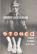 Stoned : a memoir of London in the 1960's /