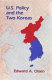 U.S. policy and the two Koreas /