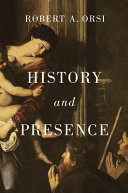 History and presence /