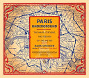 Paris underground : the maps, stations, and design of the Métro /