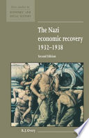 The Nazi economic recovery, 1932-1938 /