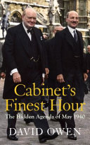 Cabinet's finest hour : the hidden agenda of May 1940 /