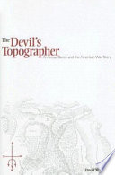The devil's topographer : Ambrose Bierce and the American war story /