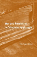 War and revolution in Catalonia, 1936-1939 /