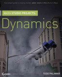 Maya studio projects : dynamics /