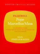 Pope Marcellus Mass : an authoritative score, backgrounds and sources, history and analysis, views and comments /