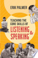 Teaching the core skills of listening and speaking /