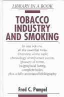 Tobacco industry and smoking /