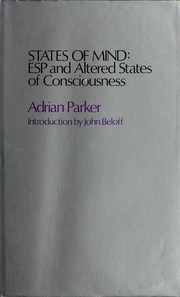 States of mind : ESP and altered states of consciousness /