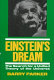 Einstein's dream : the search for a unified theory of the universe /