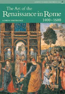 The art of the Renaissance in Rome 1400-1600 /
