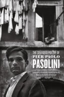 The selected poetry of Pier Paolo Pasolini /