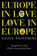 Europe in love, love in Europe : imagination and politics between the wars /