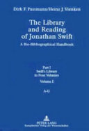 The library and reading of Jonathan Swift : a bio-bibliographical handbook.