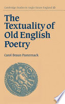 The textuality of Old English poetry /