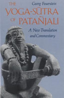 The Yoga-sūtra of Patañjali : a new translation and commentary /