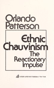 Ethnic chauvinism : the reactionary impulse /