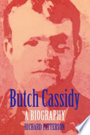 Butch Cassidy : a biography /