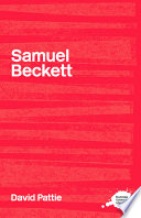 The complete critical guide to Samuel Beckett /