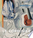Le Corbusier : drawing as process /