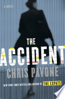 The accident : a novel /