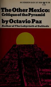 The other Mexico: critique of the pyramid /