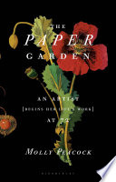 The paper garden : an artist (begins her life's work) at 72 /