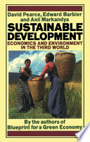 Sustainable development : economics and environment in the Third World /