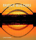 Bridge builders /