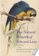 The natural history of Edward Lear /