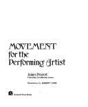 Movement for the performing artist.