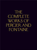 The complete works of Percier and Fontaine /