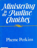 Ministering in the Pauline churches /