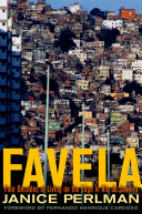 Favela : four decades of living on the edge in Rio de Janeiro /
