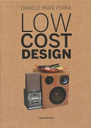 Low cost design.