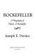 The imperial Rockefeller : a biography of Nelson A. Rockefeller /