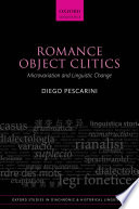 Romance object clitics : microvariation and linguistic change /