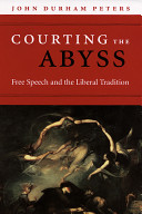 Courting the abyss : free speech and the liberal tradition /