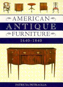 American antique furniture, 1640-1840 /