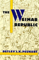 The Weimar Republic : the crisis of classical modernity /